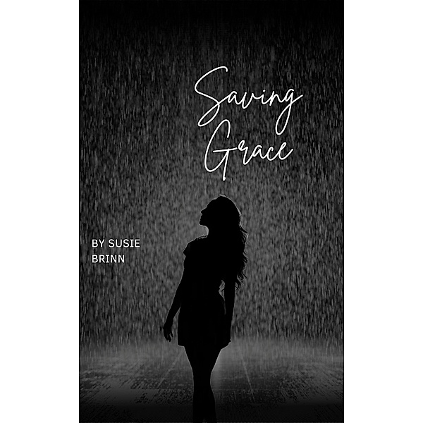 Saving Grace, Susie Brinn