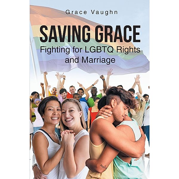 Saving Grace / Page Publishing, Inc., Grace Vaughn