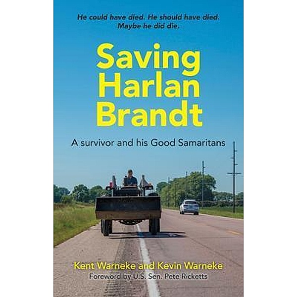Saving Harlan Brandt, Kevin Warneke, Kent Warneke