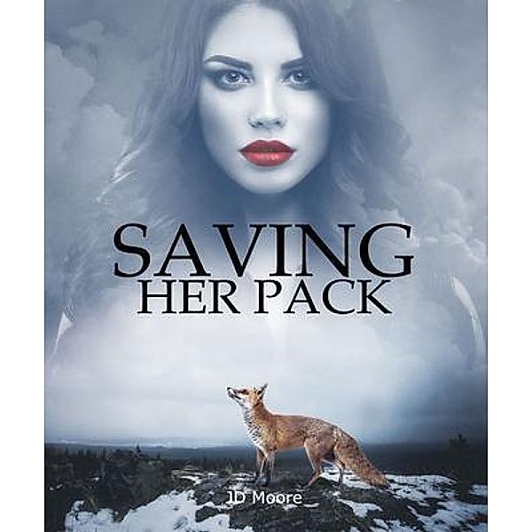 Saving Her Pack, Jd Moore