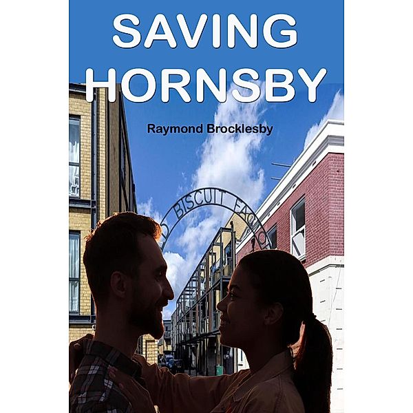 Saving Hornsby, Raymond Brocklesby