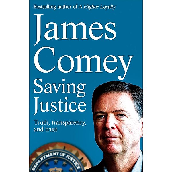 Saving Justice, James Comey