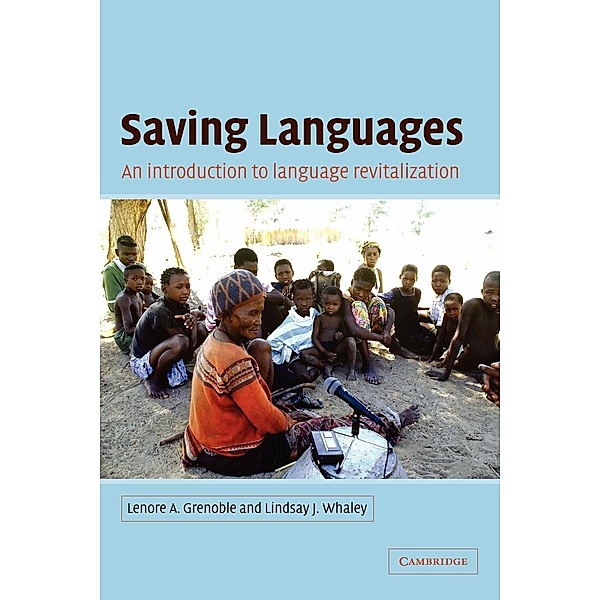 Saving Languages, Lenore A. Grenoble, Lindsay J. Whaley