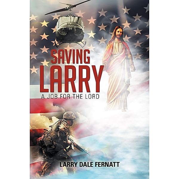 Saving Larry, Larry Dale Fernatt