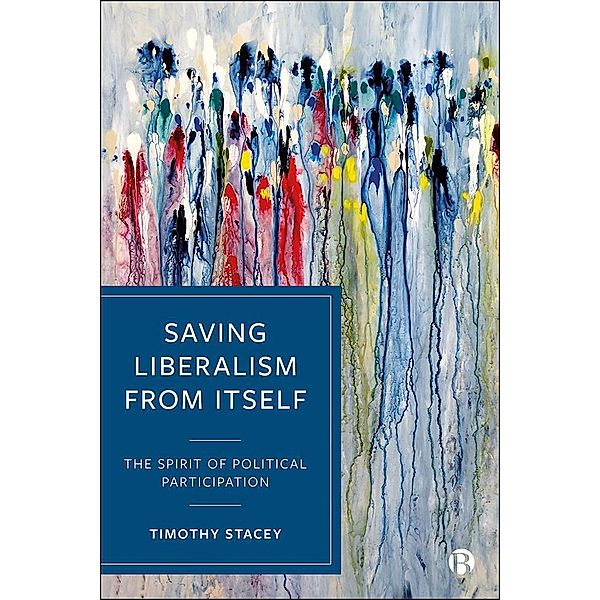 Saving Liberalism from Itself, Timothy Stacey