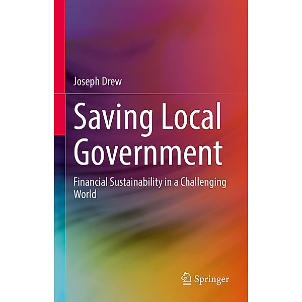 Saving Local Government, Joseph Drew