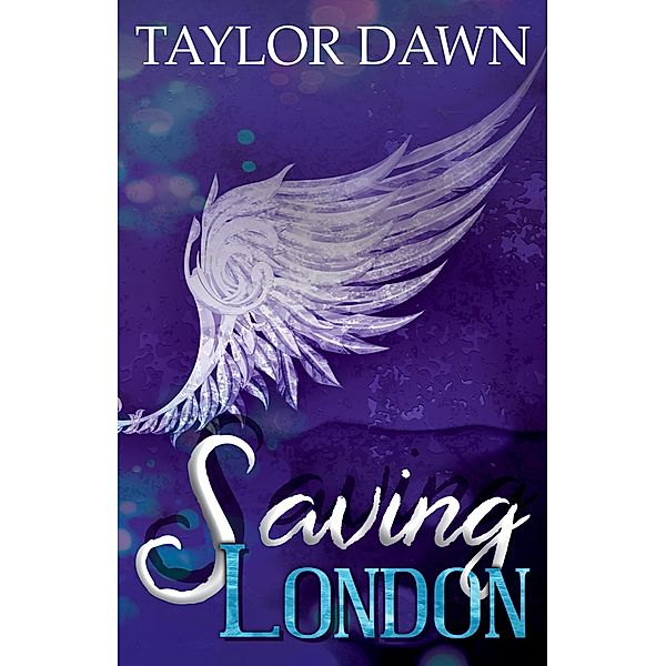 Saving London, Taylor Dawn