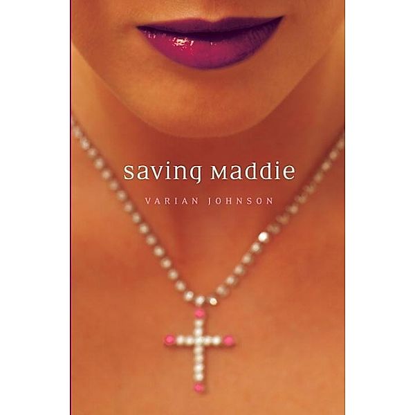 Saving Maddie, Varian Johnson