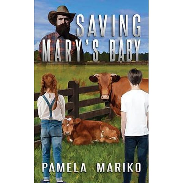 Saving Mary's Baby / Fordham Publishing, Pamela June Mariko