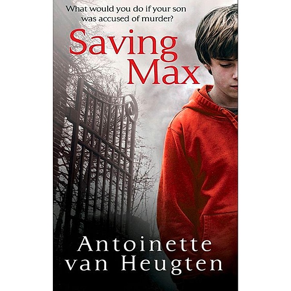 Saving Max, Antoinette van Heugten