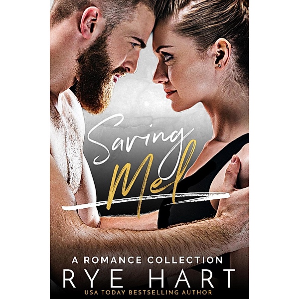 Saving Mel, Rye Hart