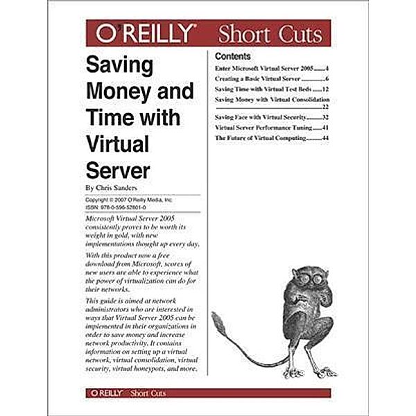 Saving Money and Time with Virtual Server / O'Reilly Media, Chris Sanders