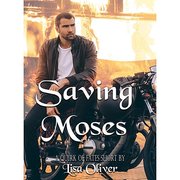 Saving Moses, Lisa Oliver