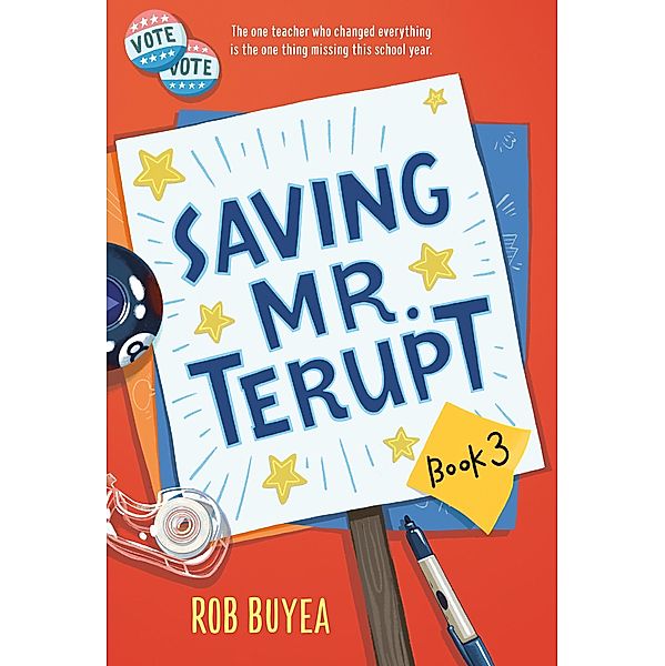 Saving Mr. Terupt / Mr. Terupt, Rob Buyea