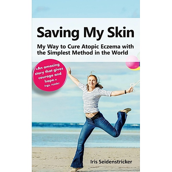 Saving My Skin, Iris Seidenstricker