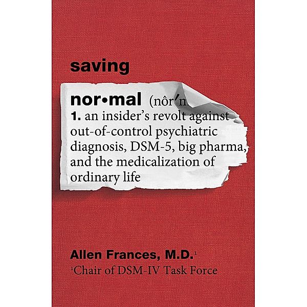 Saving Normal, Allen Frances