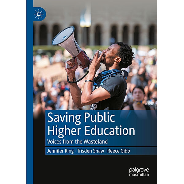 Saving Public Higher Education, Jennifer Ring, Trisden Shaw, Reece Gibb