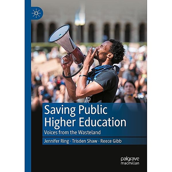Saving Public Higher Education / Progress in Mathematics, Jennifer Ring, Trisden Shaw, Reece Gibb