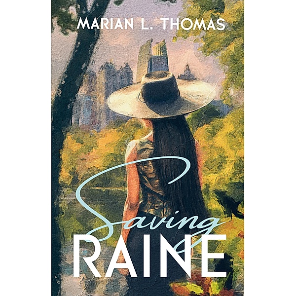 Saving Raine, Marian L. Thomas