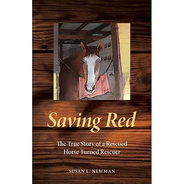 Saving Red / Cascabel Books, Susan L. Newman