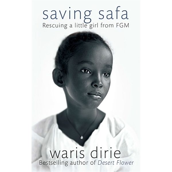 Saving Safa, Waris Dirie