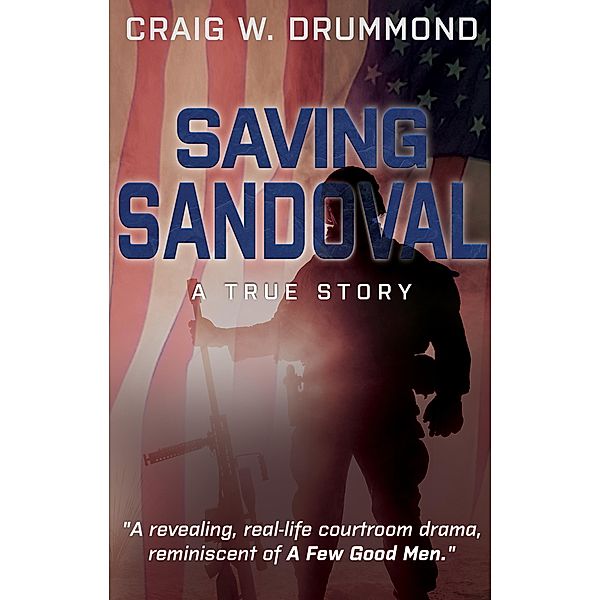 Saving Sandoval, Craig W. Drummond