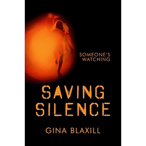 Saving Silence, Gina Blaxill