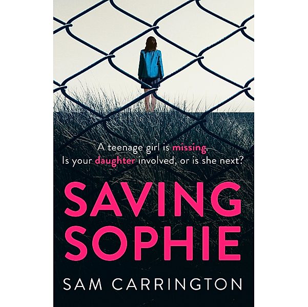 Saving Sophie, Sam Carrington