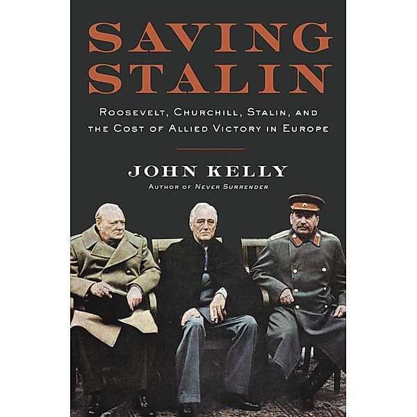 Saving Stalin, John Kelly