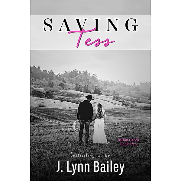 Saving Tess, J. Lynn Bailey