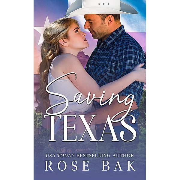 Saving Texas (Midlife Crisis Contemporary Romance, #8) / Midlife Crisis Contemporary Romance, Rose Bak