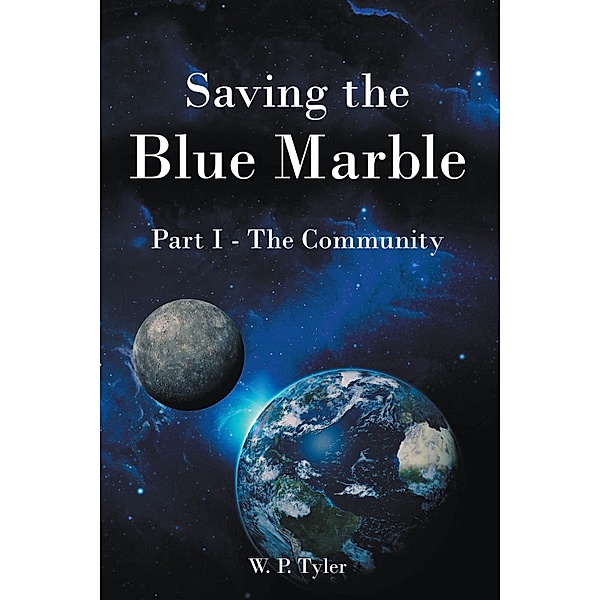 Saving the Blue Marble, W. P. Tyler