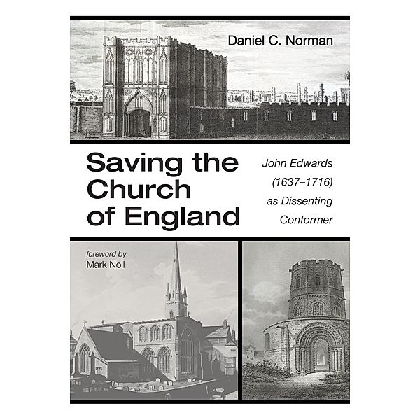 Saving the Church of England, Daniel C. Norman