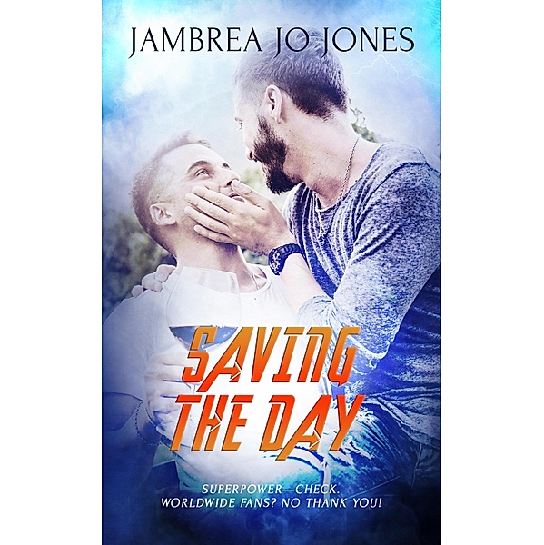Saving the Day, Jambrea Jo Jones