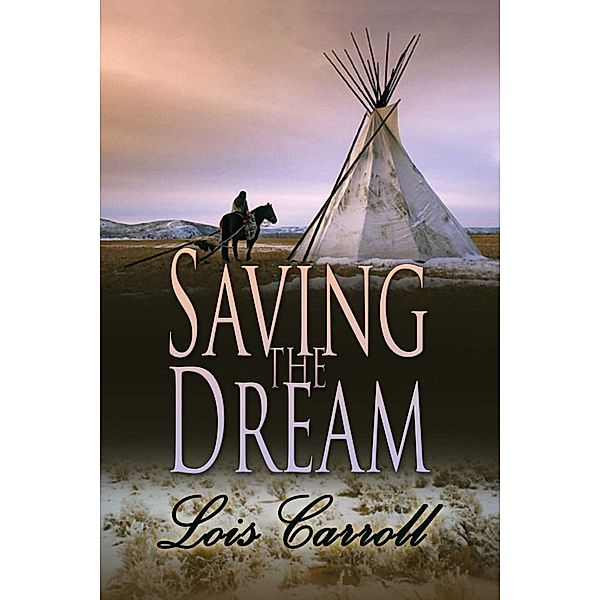 Saving the Dream, Lois Carroll