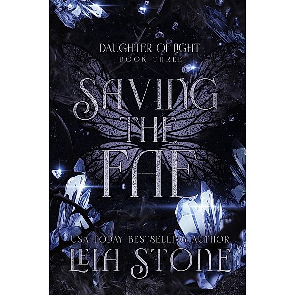 Saving the Fae (Daughter of Light, #3) / Daughter of Light, Leia Stone