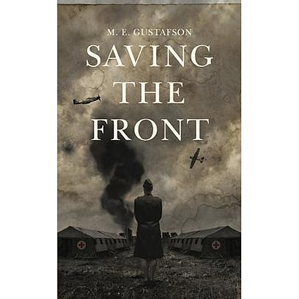 Saving the Front / New Degree Print, M. E. Gustafson
