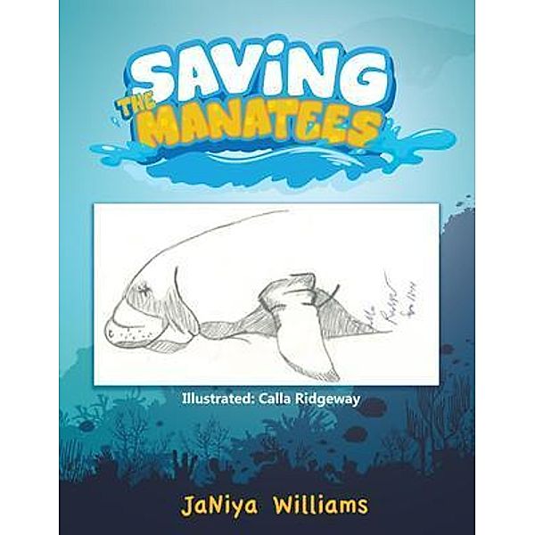 Saving the Manatees / Book Vine Press, JáNiya Williams