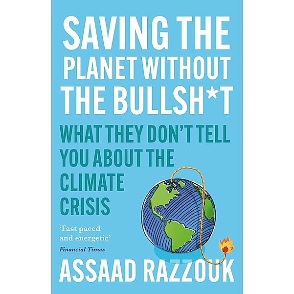 Saving the Planet Without the Bullshit, Assaad Razzouk