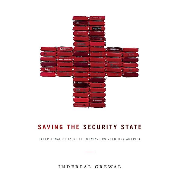 Saving the Security State / Next Wave: New Directions in Women's Studies, Grewal Inderpal Grewal