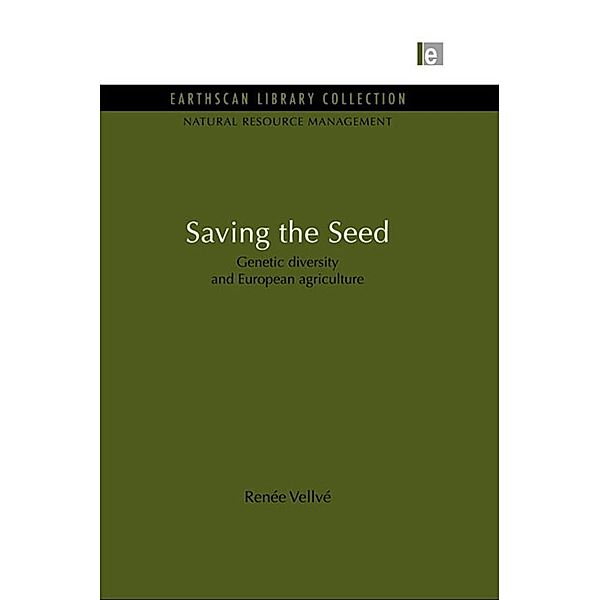 Saving the Seed, Renee Vellve
