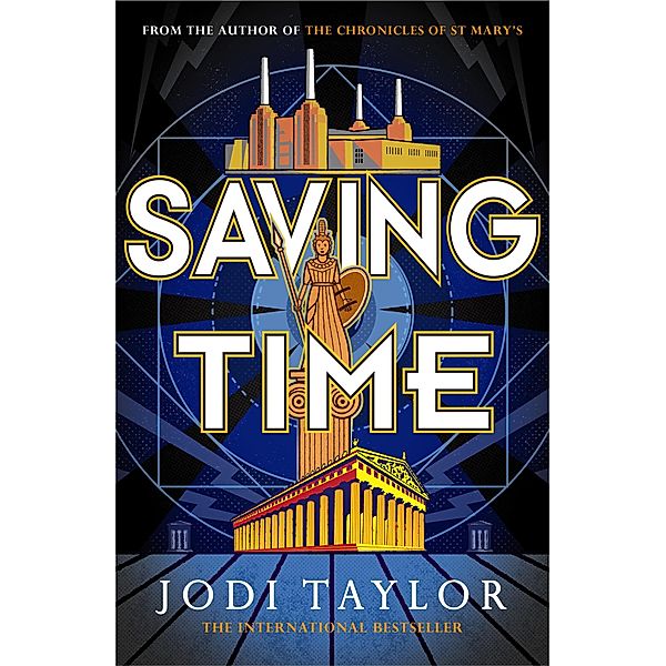 Saving Time / The Time Police Bd.3, Jodi Taylor