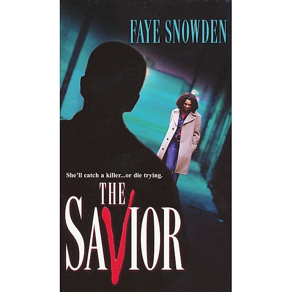 Savior, Faye Snowden