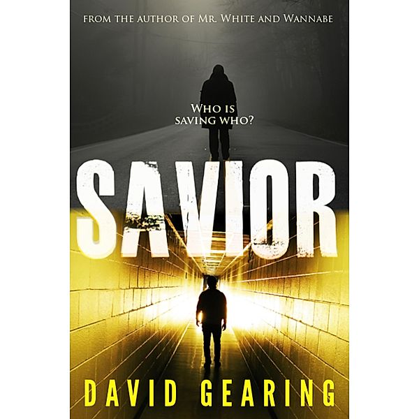 Savior, David Gearing