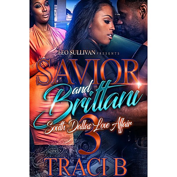 Savior and Brittani 3 / Savior and Brittani Bd.3, Traci B