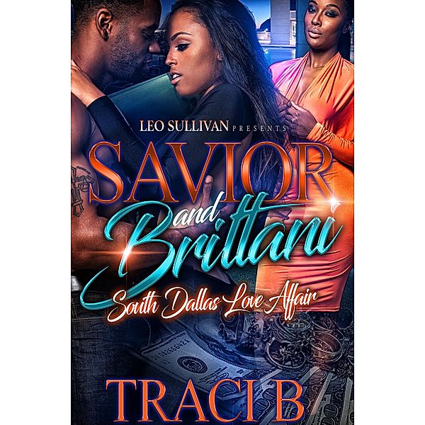 Savior and Brittani / Savior and Brittani Bd.1, Traci B