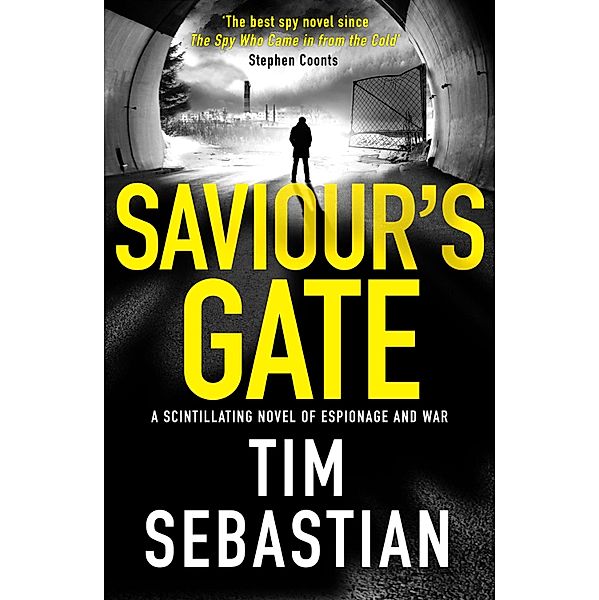 Saviour's Gate / The Cold War Collection Bd.3, Tim Sebastian