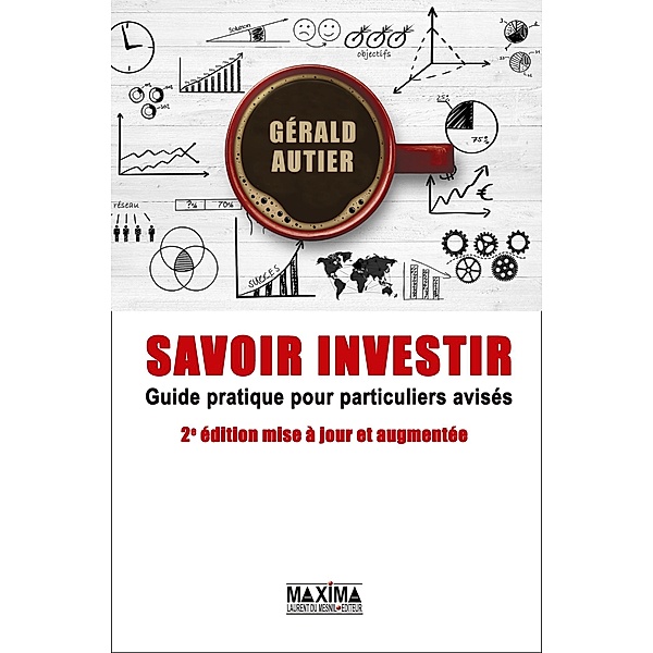 Savoir investir - 2e éd. / HORS COLLECTION, Gerald Autier