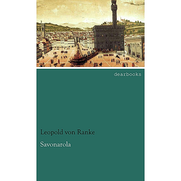 Savonarola, Leopold von Ranke
