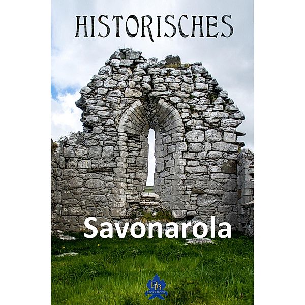 Savonarola / Historisches, Gunter Pirntke